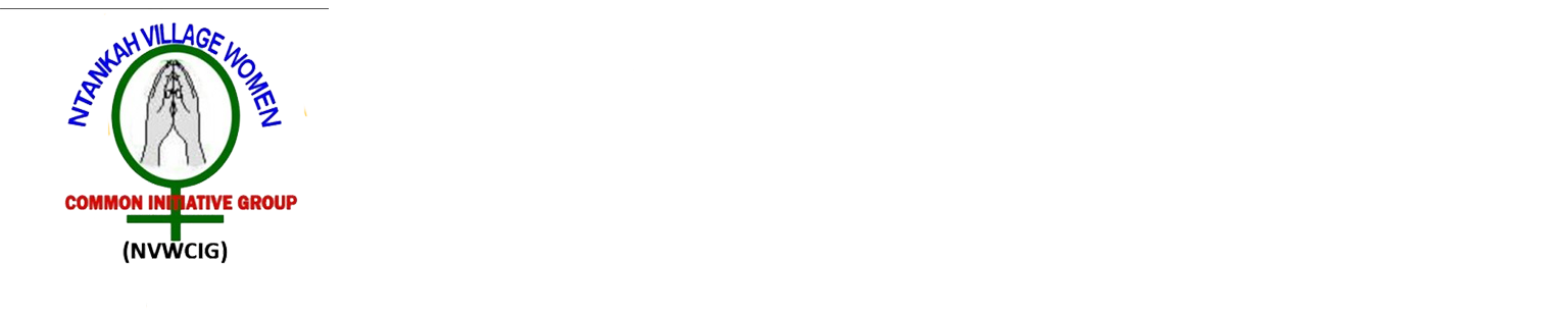 NVWCIG – Ntankah Village Women Common Initiative Group (C.I.G)